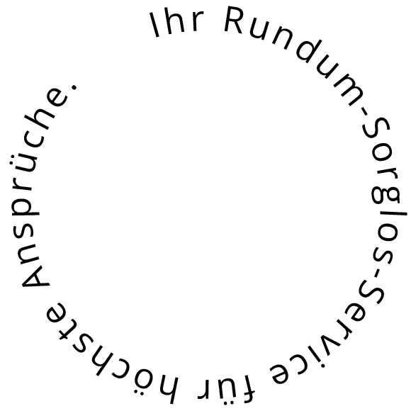 Grafik ,,Ihr Rundum-Sogrlos-Service für höchste Ansprüche"