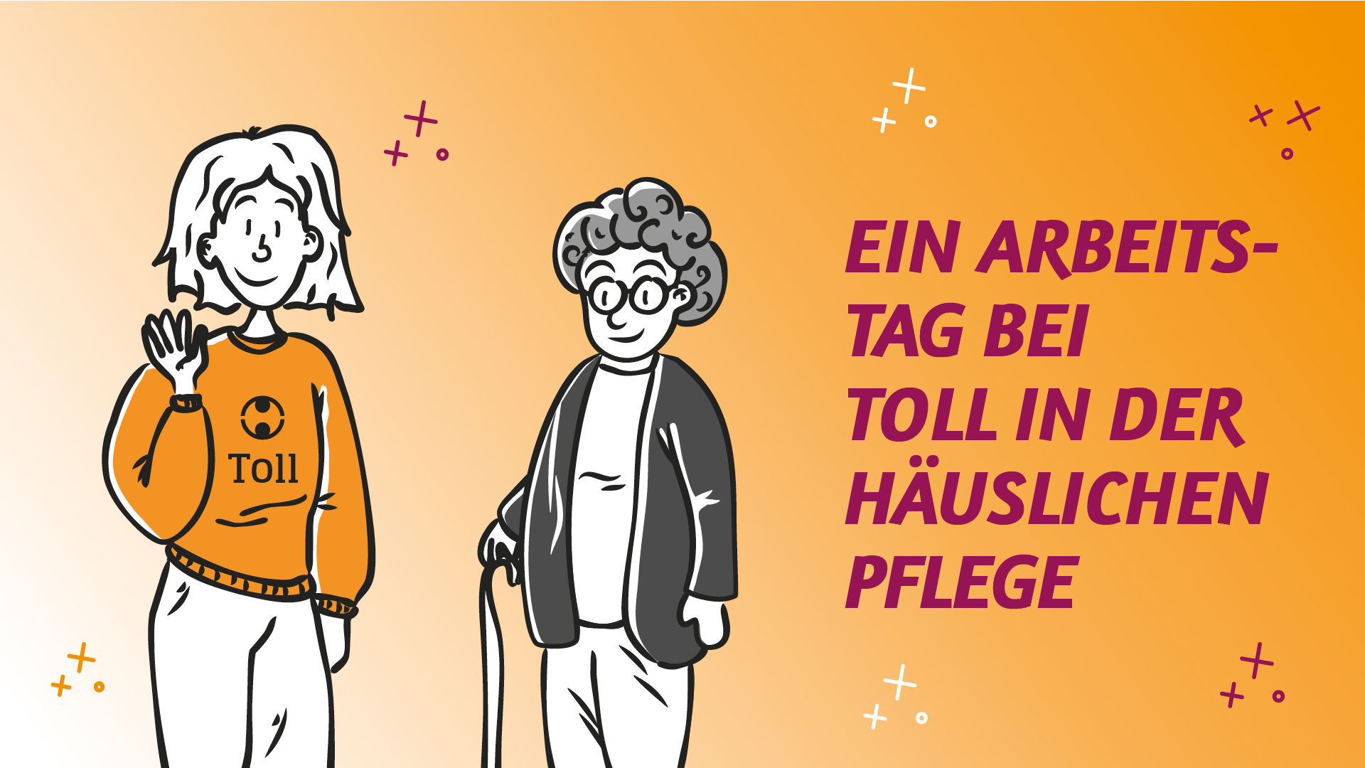 Ein Arbeitstag bei Toll in der häuslichen Pflege